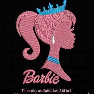 May include: Pink silhouette of a woman with a ponytail, wearing a blue crown and a choker, and a white earring. The word "Barbie" is written in cursive below the silhouette. The text below the word "Barbie" says "Three size available 4x4, 5x5 6x6" and "All formats available EXP, PES, DST, VP3, XXX, JEF".