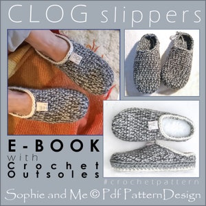 E-BOOK Crochet/Knit Slipper Clogs with CROCHET-Soles - Instant Download Pdf