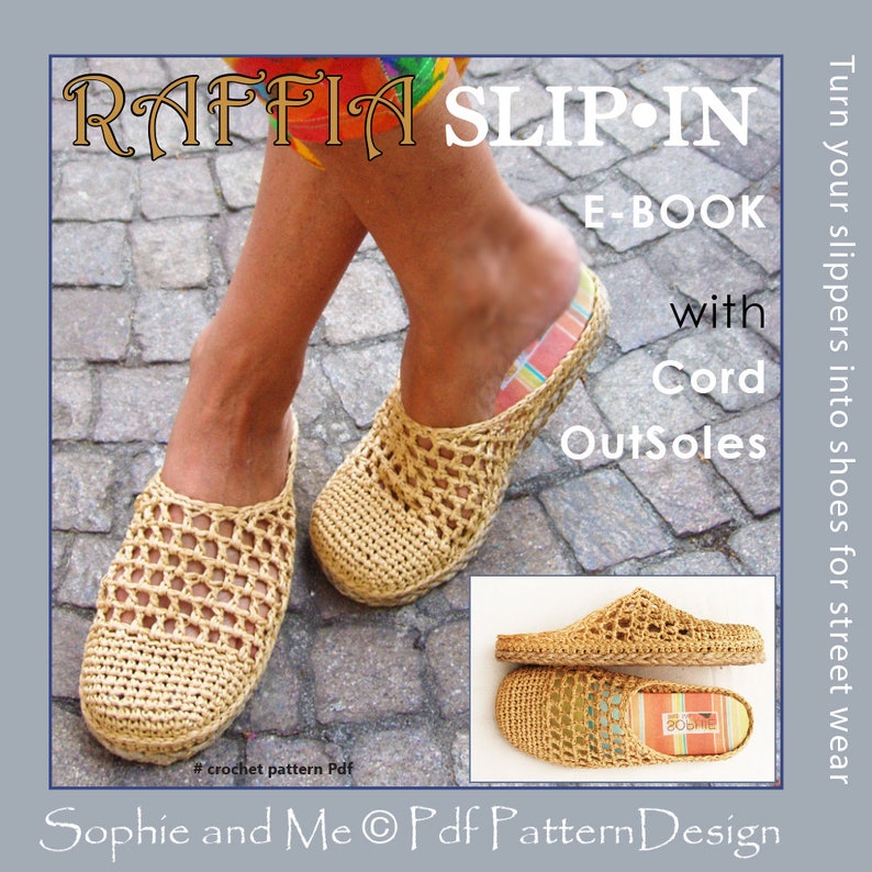 May include: A crochet pattern for raffia slip-in shoes with cord outsoles. The pattern includes instructions for making the shoes with a woven design and a cord sole. The pattern is available as an e-book. The image shows a pair of shoes made with the pattern.
