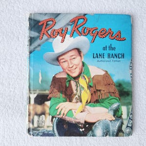 Roy Rogers at the Lane Ranch, Vintage Hardcover Book, J.M. La Grotta, Western, Whitman Publishing Company, 1950