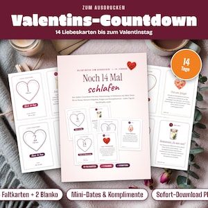 Peut inclure: Un ensemble de cartes à imprimer pour le compte à rebours de la Saint-Valentin, comprenant 14 cartes avec du texte en allemand, dont 'Noch 14 Mal schlafen'. Les cartes présentent des graphismes de cœurs, des numéros et des activités.