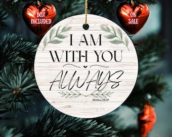 Matthieu 28:20 Ornement en céramique | Bois blanchi, cadeau chrétien