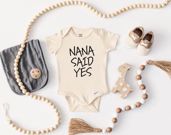 Grenouillère personnalisée Grandma Said Yes® | Nouveau cadeau grand-père grand-mère | Body bébé | Genre neutre