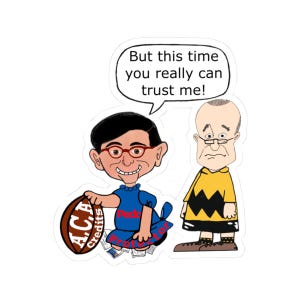 May include: A sticker featuring two cartoon characters. One character, wearing a blue dress and glasses, holds a football labeled "A.C.A. credits." The other character, in a yellow shirt, stands nearby. A speech bubble above says, "But this time you really can trust me!"