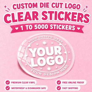 Custom Logo Clear Stickers | Transparent Waterproof Decals For Small Business