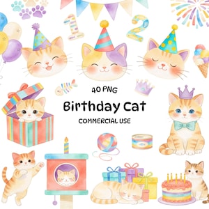 May include: Watercolor illustrations of birthday cats with party hats, gifts, and a cake. The image includes the text "40 PNG Birthday Cat COMMERCIAL USE". The cats are orange and white with blue eyes.
