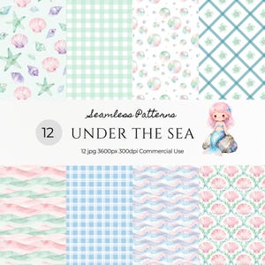 May include: A collection of 12 "Under the Sea" seamless patterns. The patterns feature watercolor illustrations of seashells, starfish, bubbles, and a mermaid. The color palette includes shades of pink, blue, and green. The image also includes the text "Seamless Patterns" and "Under the Sea".