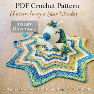 May include: A crochet pattern for a unicorn lovey and star blanket. The image shows a finished white unicorn with blue and green accents, resting on a star-shaped blanket in shades of blue, yellow, and white. Text includes "PDF Crochet Pattern" and "Instant Download."