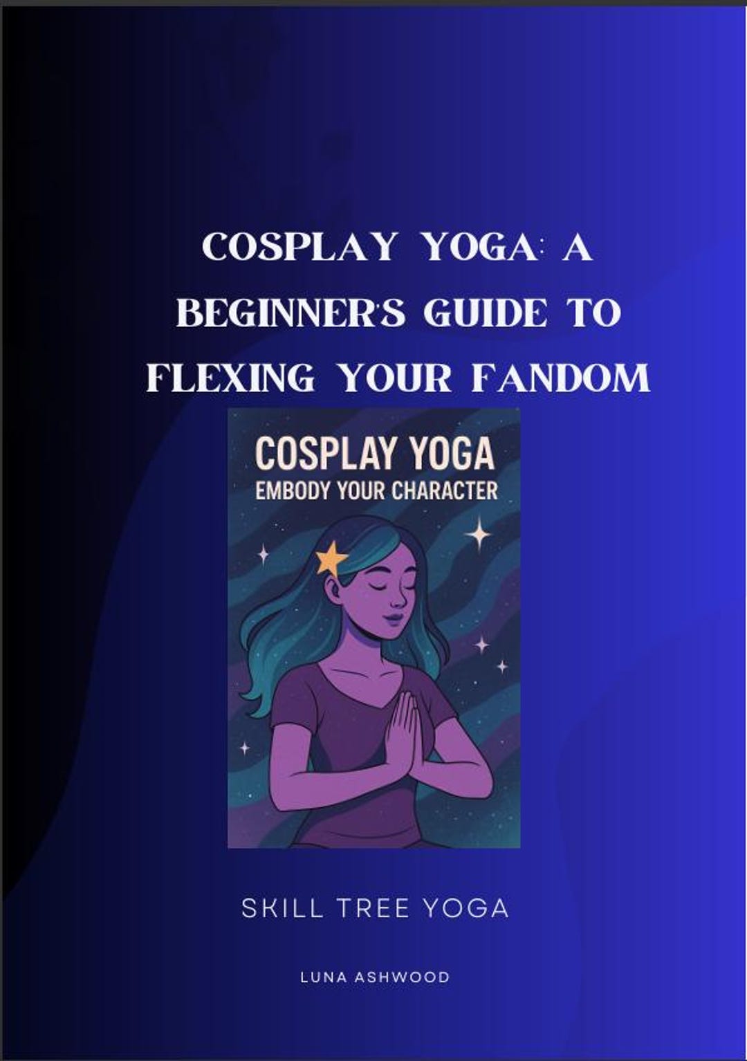 Cosplay Yoga Guide | Self-care & Flexibility for Cosplayers - Etsy