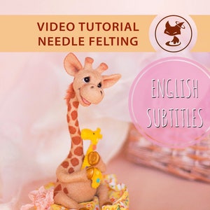 Video Master Class: Needle Felted Cute Giraffe with movable legs and head. With ENGLISH SUBTITLES