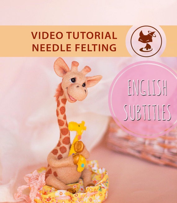 Video Master Class: Needle Felted Cute Giraffe with movable legs and head. With ENGLISH SUBTITLES