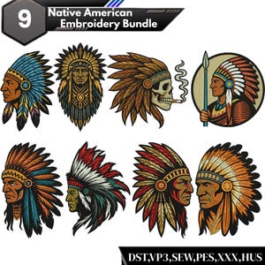 May include: A collection of nine Native American embroidery designs. The designs feature detailed illustrations of Native American chiefs in profile, headdresses, and a skull smoking a cigarette. The designs are in various colors, including blue, red, and brown.