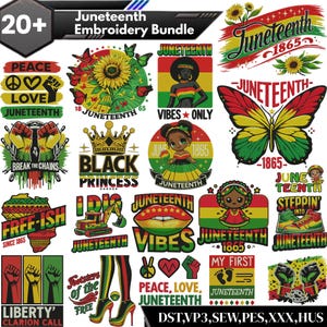 May include: A collection of over 20 Juneteenth embroidery designs. The designs feature themes of peace, love, freedom, and Black culture. The color palette includes red, yellow, green, and black. Text includes "Juneteenth", "Black Princess", and "Liberty".