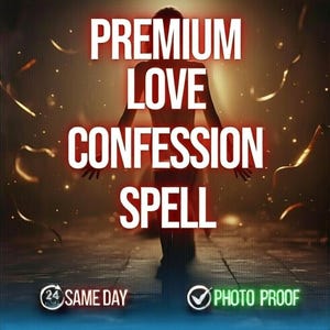 Könnte beinhalten: Bild mit dem Text "PREMIUM LOVE CONFESSION SPELL" in Weiß, mit einer Silhouette einer Person im Hintergrund. Das Bild enthält auch den Text "24 SAME DAY" und "PHOTO PROOF". Der Hintergrund hat einen goldenen Schein mit Konfetti.