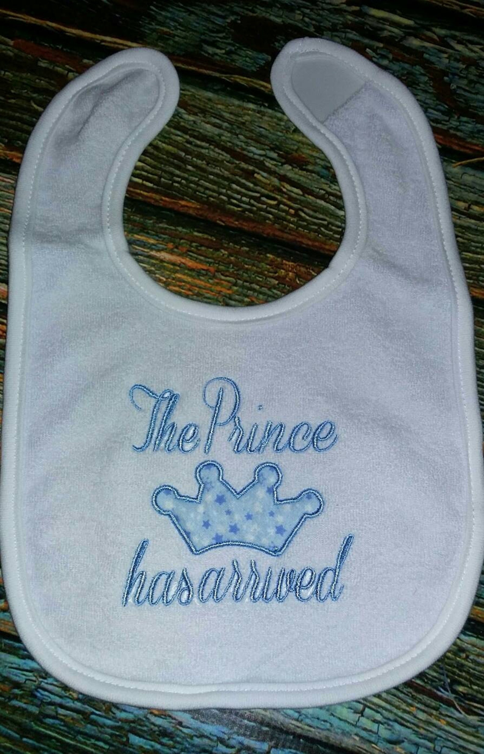 The Prince Has Arrived Bib With Applique Crown Baby Boy Bib Etsy
