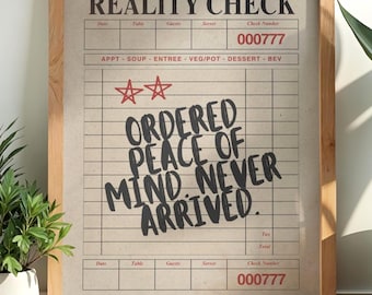 Reality Check Printable Wall Art | Grunge Guest Check Poster | Sarcastic Quote Print | Funny Minimalist Decor | Digital Download