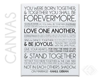 On Marriage - Kahlil Gibran - The Prophet - Wedding & Anniversary - LARGE Canvas Print .75" depth with white edges - 20x24, 24x30