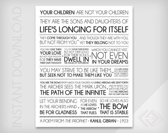 Your Children - Kahlil Gibran - The Prophet - 16x20 in - Black - Inspiration Sentiment - Instant Download Digital File JPG