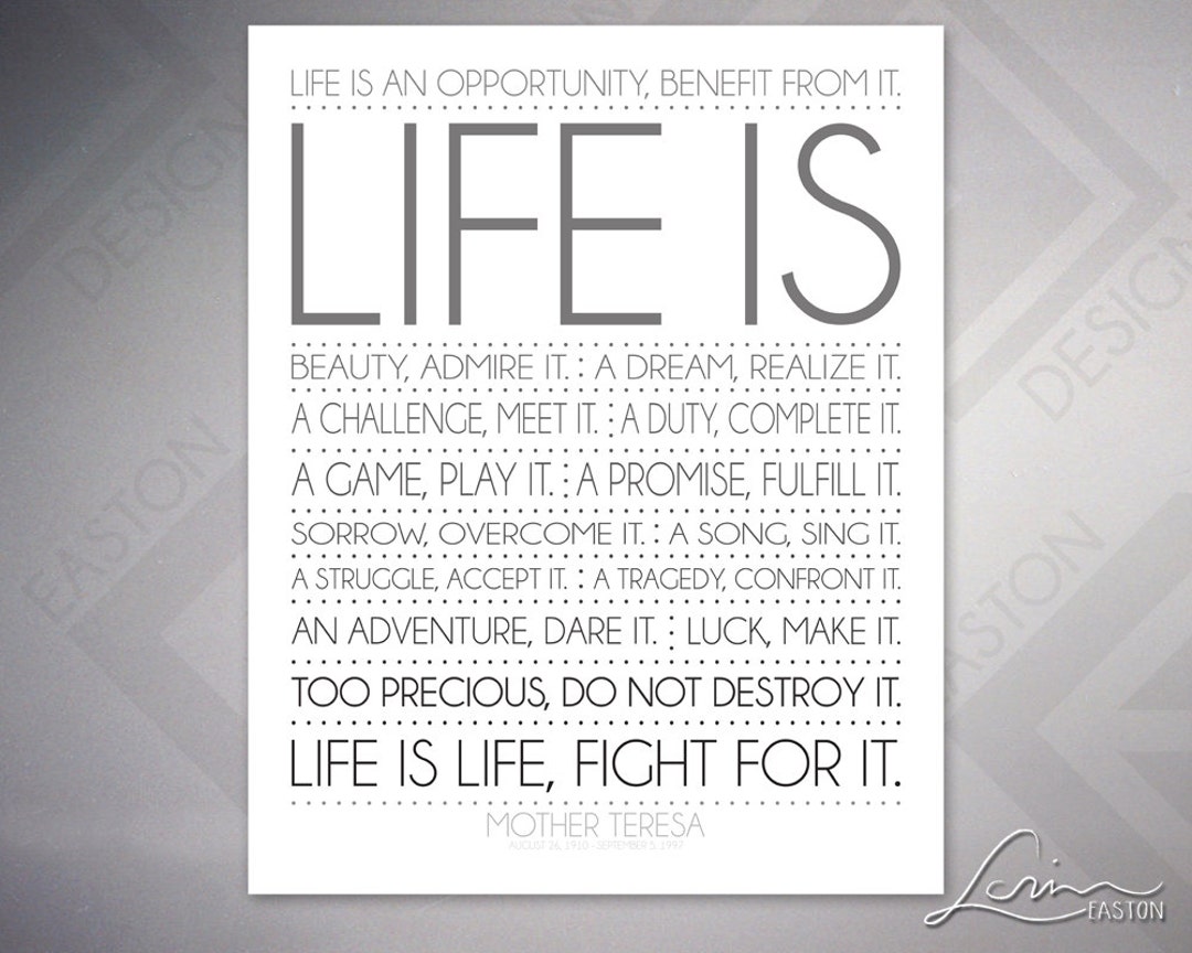 Mother Teresa Quote: “Life is a game, play it.”