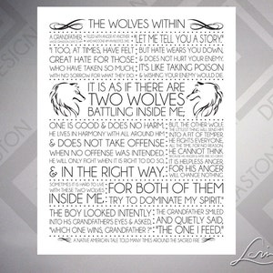 May include: Black and white typography print with a Native American tale about two wolves battling inside a person. The text reads "The Wolves Within: It is as if there are two wolves battling inside me..."