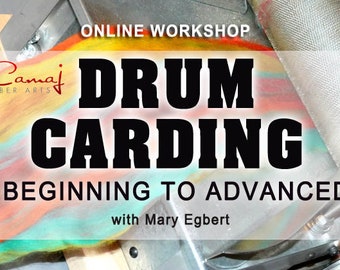 Drum Carding online class from beginning to advanced.   Learn from a fiber arts teacher Mary Egbert - Learn to drum card from an expert