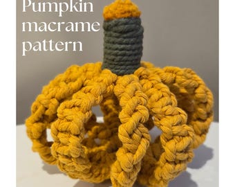 Patrón de macramé de calabaza de Halloween (PDF, descarga digital) y decoración de calabaza de Acción de Gracias.