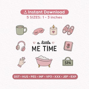 May include: An illustration with self-care themed icons, including a mug, eye mask, candle, slippers, headphones, a notebook, a hand, a bathtub, and a spa sign. The text "a little ME TIME" is in the center. The image is available in 5 sizes, ranging from 1 to 3 inches.