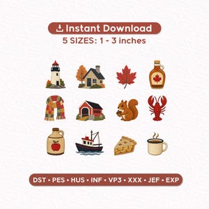 Puede incluir: Una colección de doce diseños bordados que incluyen un faro, cabaña, hoja de arce, jarabe de arce, bufanda, puente cubierto, ardilla, langosta, jarra, barco pesquero, trozo de tarta y taza. Texto: Instant Download 5 SIZES: 2,5 - 7,6 cm.