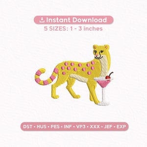 May include: Yellow cheetah embroidery design with pink spots and striped tail, holding a martini with a cherry. Text reads "Instant Download" and "5 SIZES: 1-3 inches". Includes various embroidery file formats.