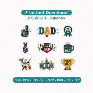 May include: A collection of embroidered patches with Father's Day themes. Designs include the word "DAD", a trophy, a tie, and a coffee mug. The patches are available in 5 sizes, ranging from 1 to 3 inches.