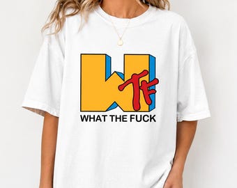 WTF Graphic T-Shirt | Sarcastic Statement Tee, Cotton Streetwear Top