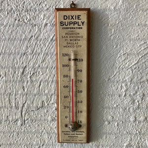 Dixie Supply Corp. Advertising Thermometer Texas & Mexico