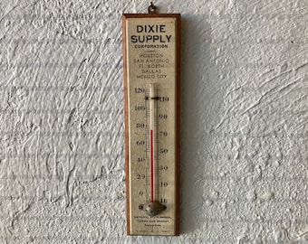 Dixie Supply Corp. Advertising Thermometer Texas & Mexico