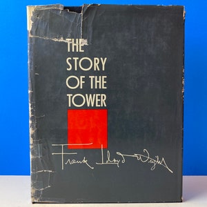 The Story Of The Tower Frank Lloyd Wright