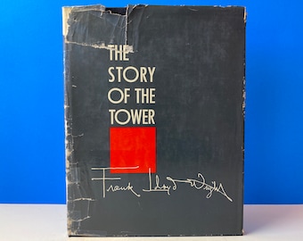 The Story Of The Tower Frank Lloyd Wright