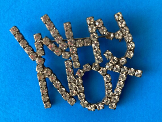 WHY NOT Rhinestone Brooch