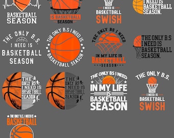 Basketball Season Quote PNG, The Only B.S. I Need Is Basketball Season Funny Sublimation, Humor Clipart, Digital Download