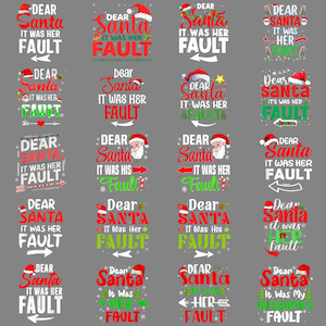 May include: A collection of Christmas-themed designs with the phrase "Dear Santa, It Was Her Fault" in various fonts and styles. Each design includes a Santa hat and arrow graphics, perfect for holiday apparel and gifts.