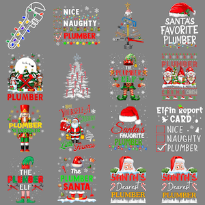 May include: A collection of Christmas-themed graphics featuring plumbing tools and Santa Claus. Designs include text like "Santa's Favorite Plumber," "Nice Naughty Plumber," and "Elfin Report Card." Festive and humorous, ideal for holiday gifts.