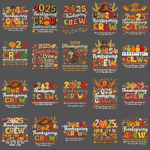 Könnte beinhalten: Eine Sammlung von Thanksgiving-Designs. Jedes Design zeigt den Text "2025 Thanksgiving Crew" mit verschiedenen festlichen Elementen wie Kürbissen, Truthähnen und Herbstblättern. Die Designs sind farbenfroh und für Kleidung geeignet.
