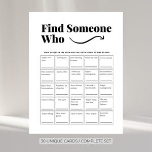 Könnte beinhalten: Eine weiße, bedruckbare Spielkarte mit dem Text "Find Someone Who" in fetter schwarzer Schrift. Die Karte enthält ein Raster mit Aufforderungen, damit die Spieler Personen finden können, die zu den Beschreibungen passen. Der untere Teil der Karte lautet "30 EINZIGARTIGE KARTEN / KOMPLETTES SET."