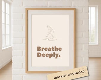 Minimal Yoga Line Art Printable, Neutral Zen Wall Art, Mindfulness Quote Decor, Breathe Deeply Yoga Poster