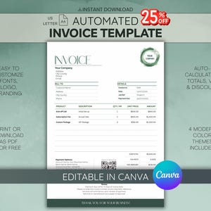 May include: A white invoice template with the text "Automated Invoice Template" and "25% Off". The template includes sections for company details, billing information, and product descriptions. The design also includes the text "Editable in Canva".