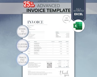 May include: A digital invoice template with the text "ADVANCED INVOICE TEMPLATE" and "FULLY AUTOMATED EXCEL". The invoice includes fields for company details, itemized services, and payment options. Features include email to client, custom color, and track pay status.
