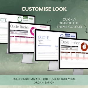 May include: Four computer monitors displaying quote and quote tracker templates. The screens show customizable colors and designs. Text on the image includes "CUSTOMISE LOOK", "QUICKLY CHANGE FULL THEME COLOUR", and "FULLY CUSTOMIZABLE COLOURS TO SUIT YOUR ORGANISATION."