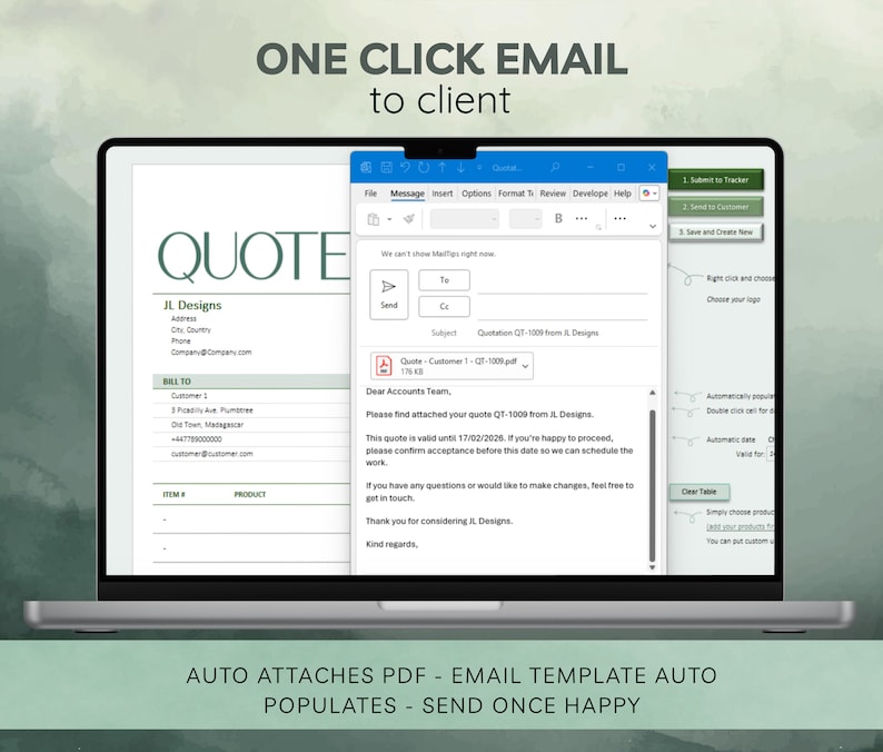 May include: A laptop screen displays an email with a quote from JL Designs. The email includes a PDF attachment and the text "ONE CLICK EMAIL to client." Additional text at the bottom reads "AUTO ATTACHES PDF - EMAIL TEMPLATE AUTO POPULATES - SEND ONCE HAPPY."