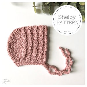SHELBY Baby Bonnet crochet PATTERN image 1