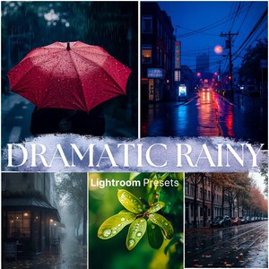 May include: A collage of images with a dramatic rainy theme. Includes a person with a red umbrella, a city street at night, a cafe, leaves with raindrops, and a street with parked cars. Text reads "Dramatic Rainy" and "Lightroom Presets."