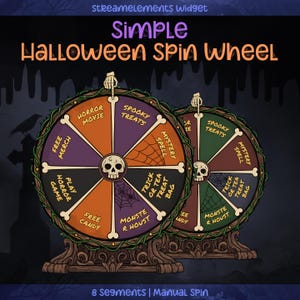 May include: Two Halloween spin wheels with eight segments each, featuring phrases like "Horror Movie" and "Spooky Treats." The wheels have a skull in the center and are decorated with bones and a spider web. The text "Simple Halloween Spin Wheel" is at the top.