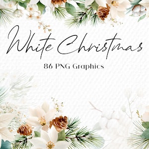 May include: A watercolour design featuring white poinsettias, pine cones, and foliage. The text reads "White Christmas" in a flowing script, with "86 PNG Graphics" beneath. The image has a festive, seasonal theme.